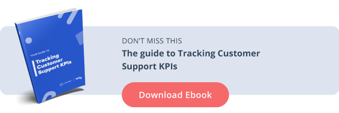 The guide to Tracking Customer Support KPIs