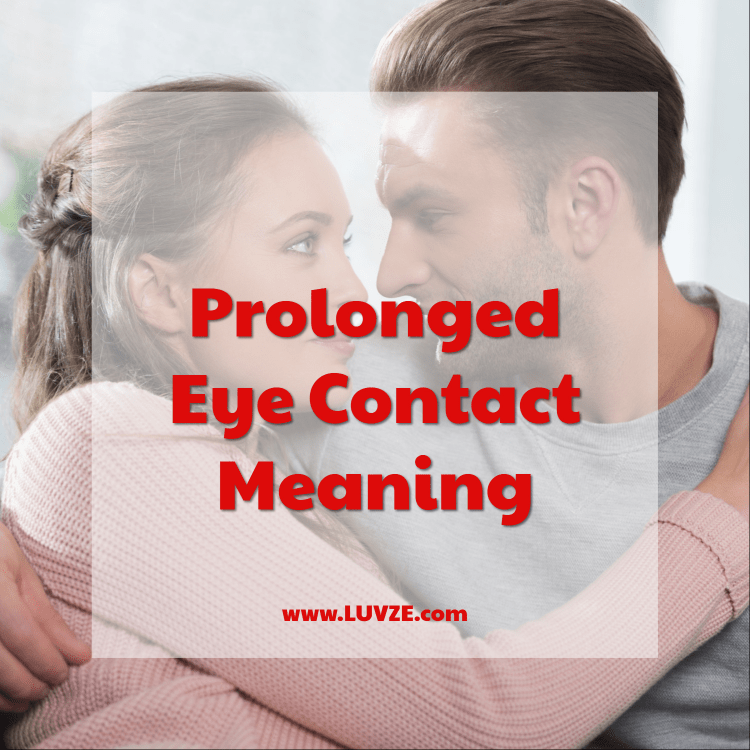 prolonged eye contact meaning